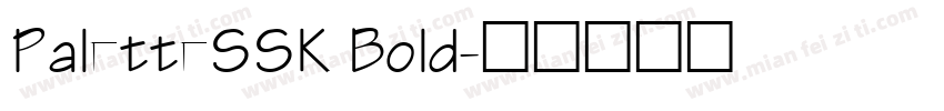 PaletteSSK Bold字体转换